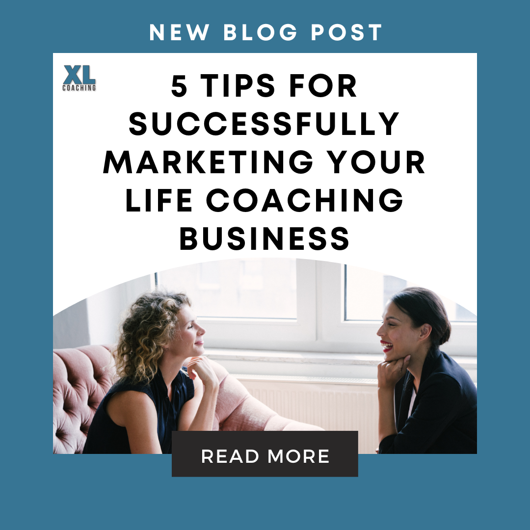 Marketing Your Life Coaching Business